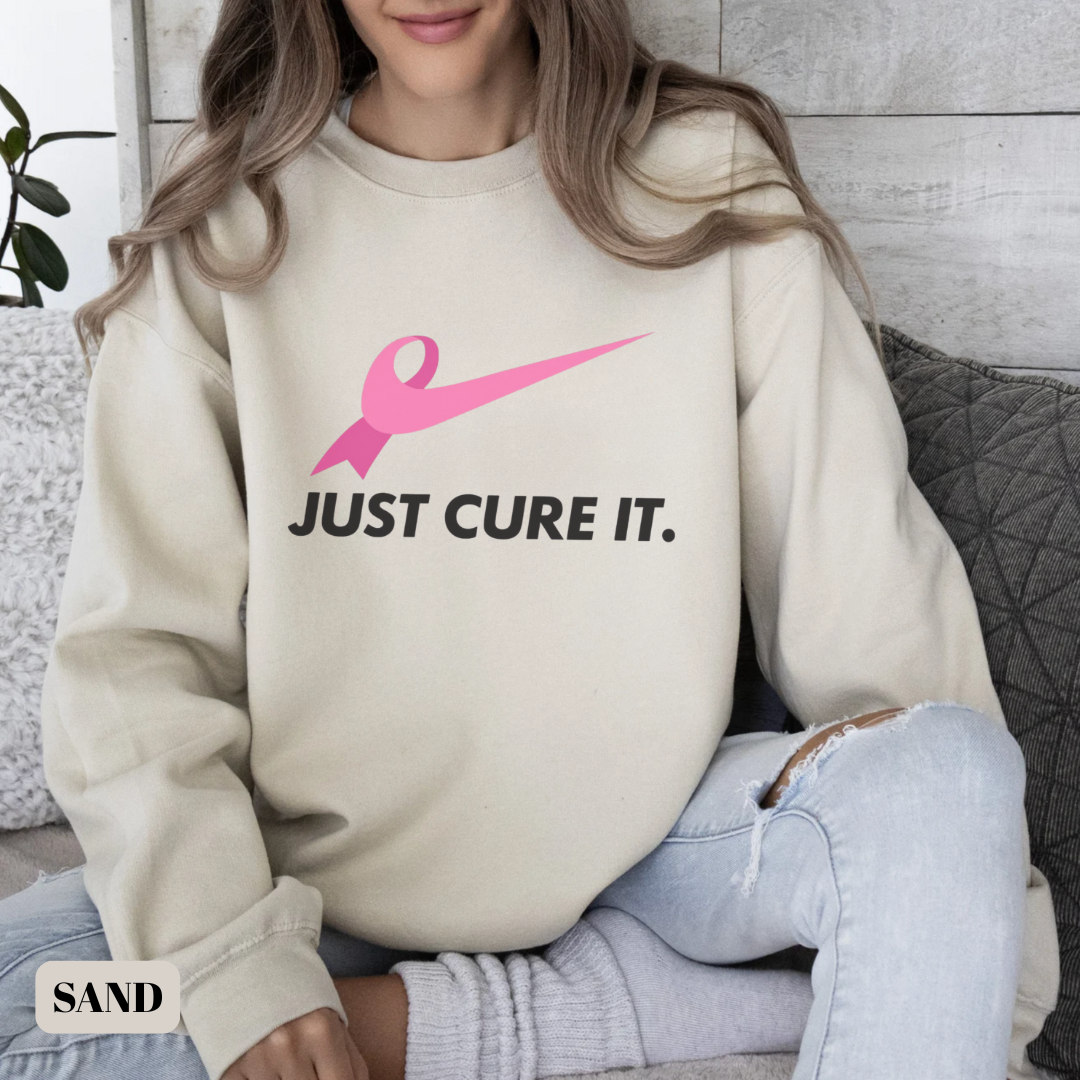 Just Cure it🎗️Cancer support Sweatshirt