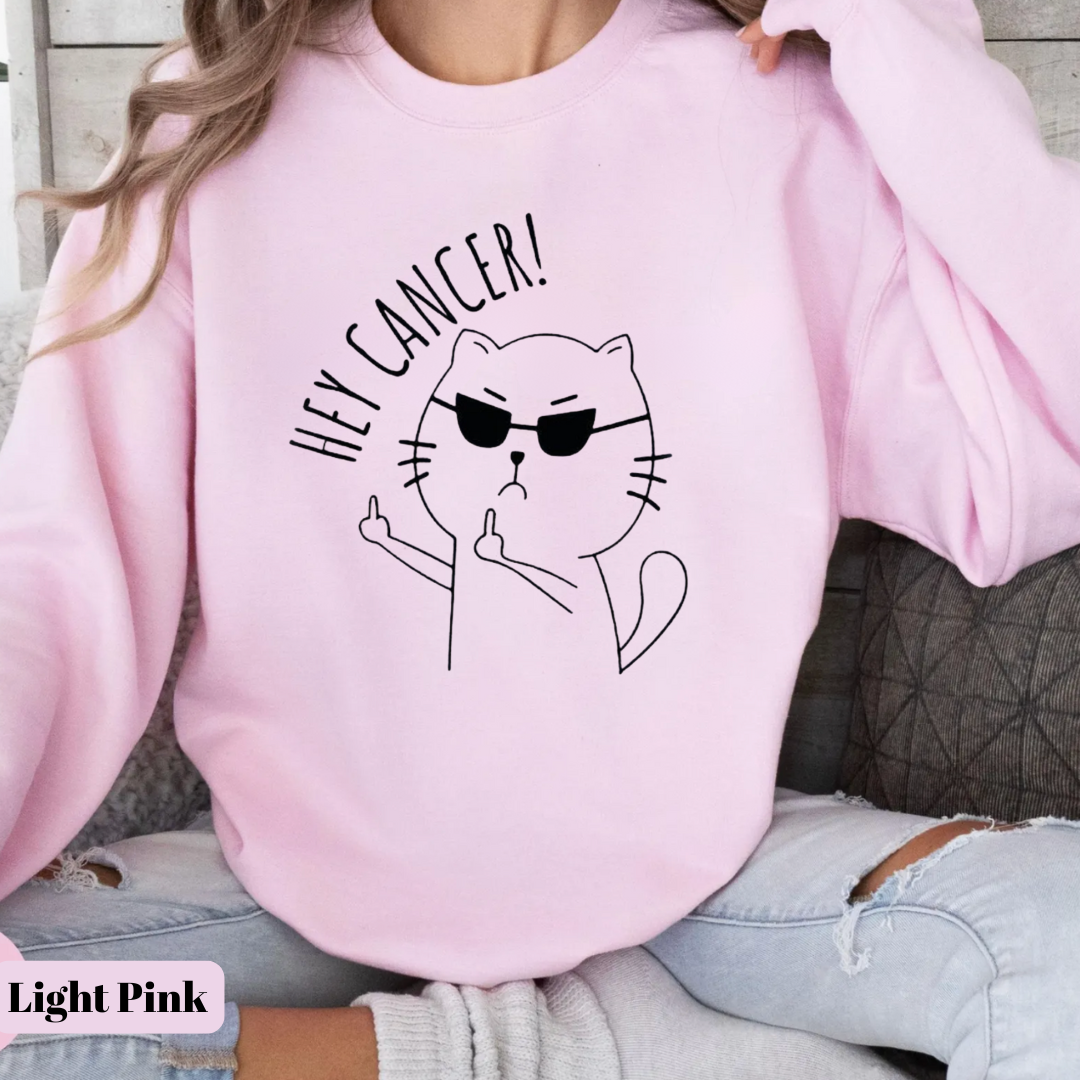Hey CanceršļøCancer support Sweatshirt