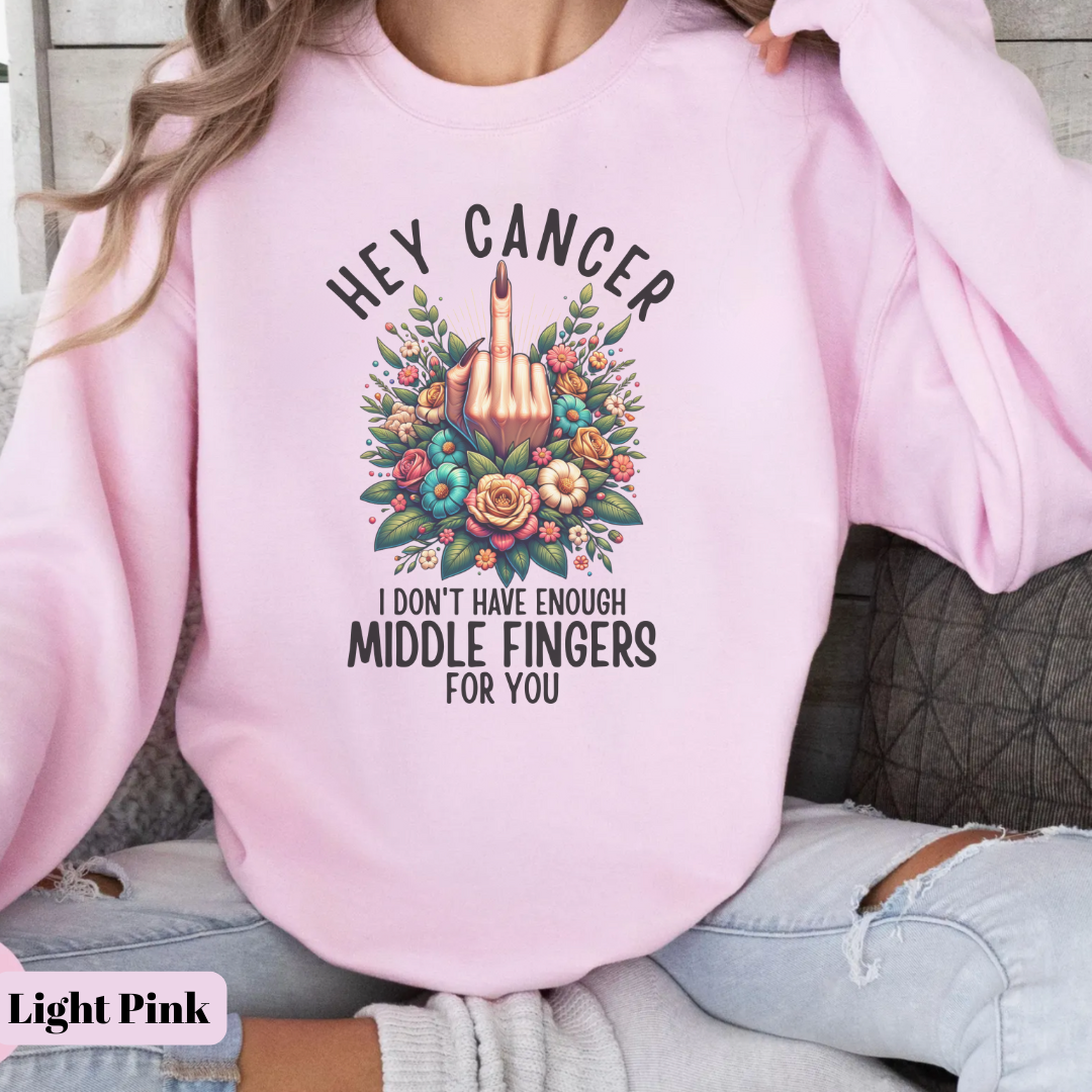 For you🎗️Cancer support Sweatshirt