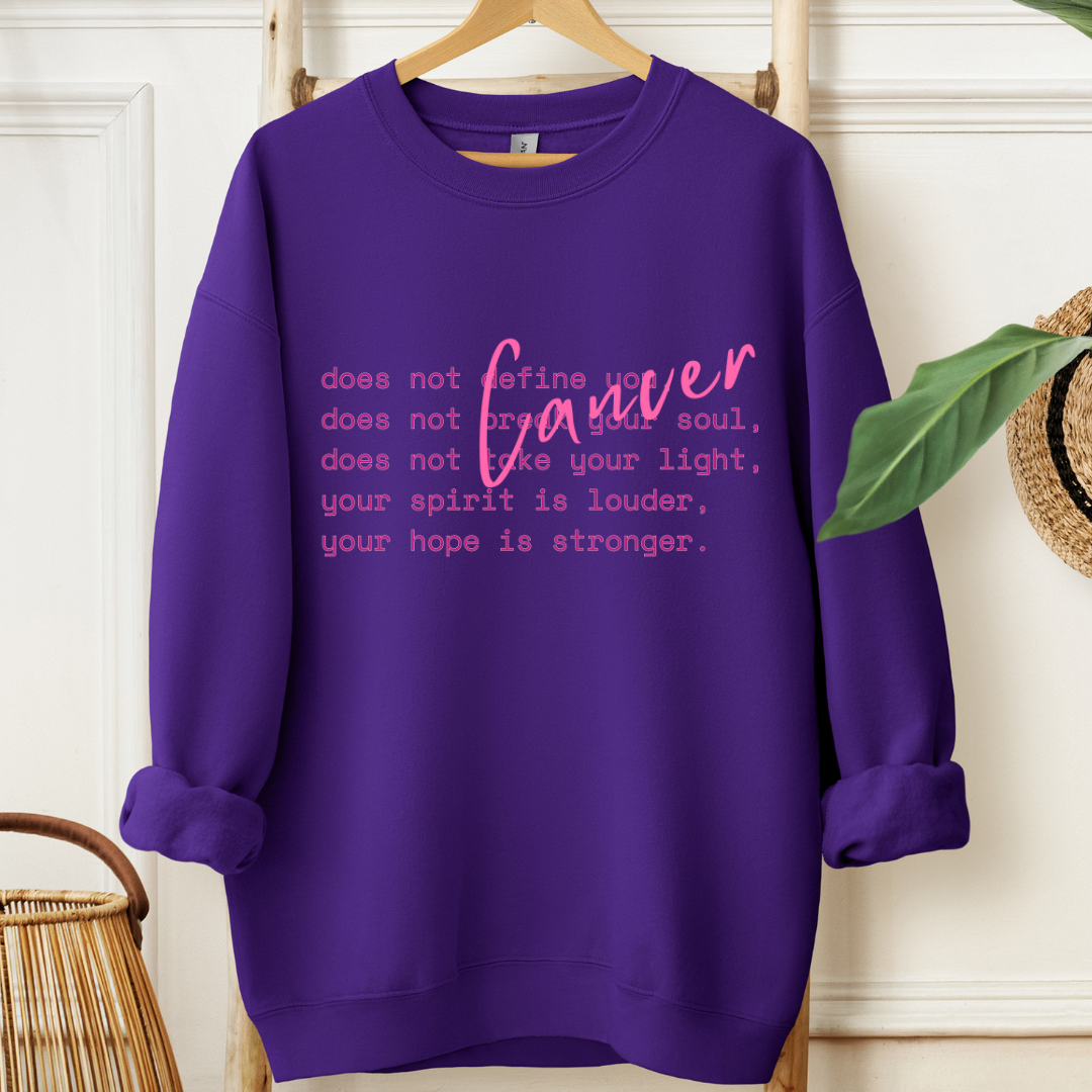 Cancer does not...🎗️Cancer support Sweatshirt