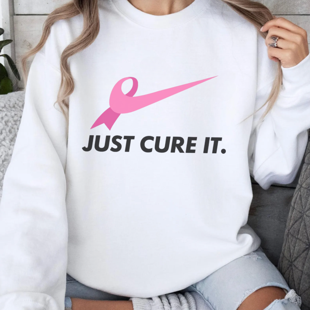 Just Cure it🎗️Cancer support Sweatshirt