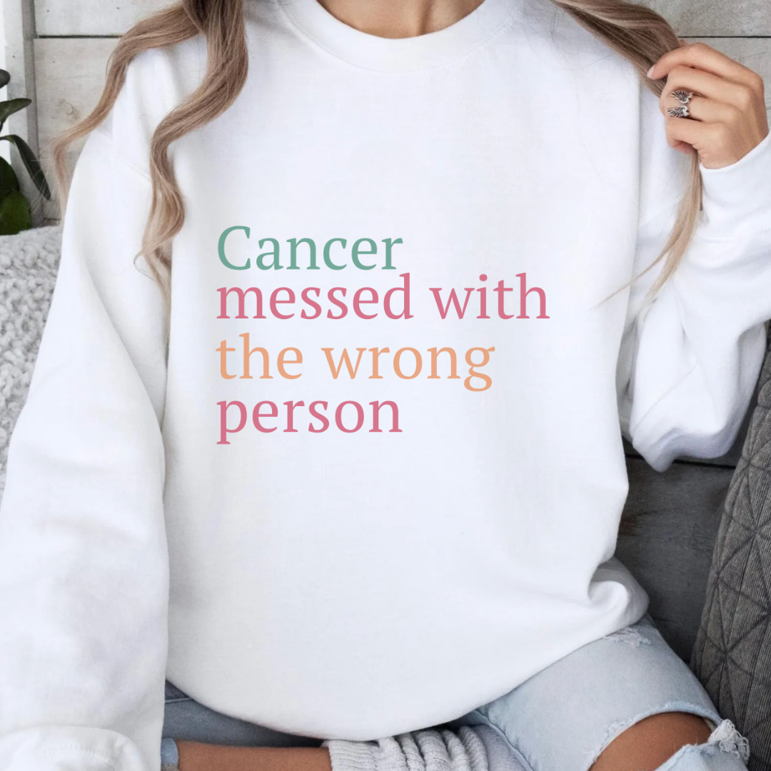 Messed🎗️Cancer support Sweatshirt