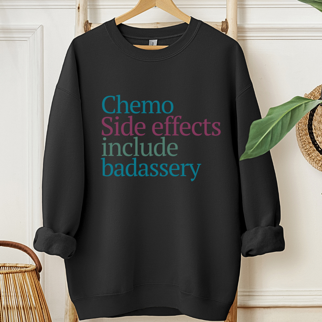 Badassery🎗️Cancer support Sweatshirt