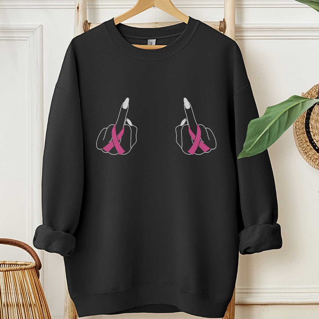 Breast (Middle finger 2 sides)🎗️Cancer support Sweatshirt