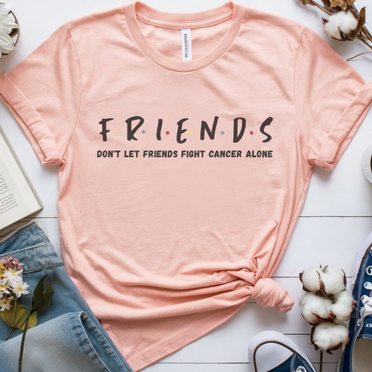 Friends🎗️Cancer Support T-shirt