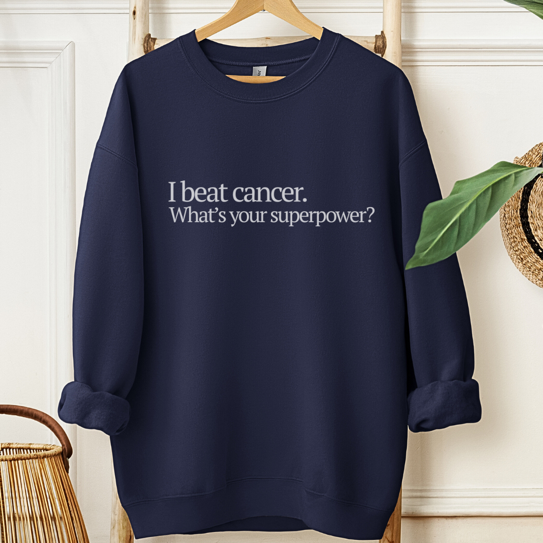 I beat🎗️Cancer support Sweatshirt