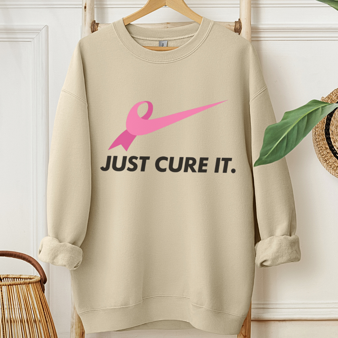 Just Cure it🎗️Cancer support Sweatshirt