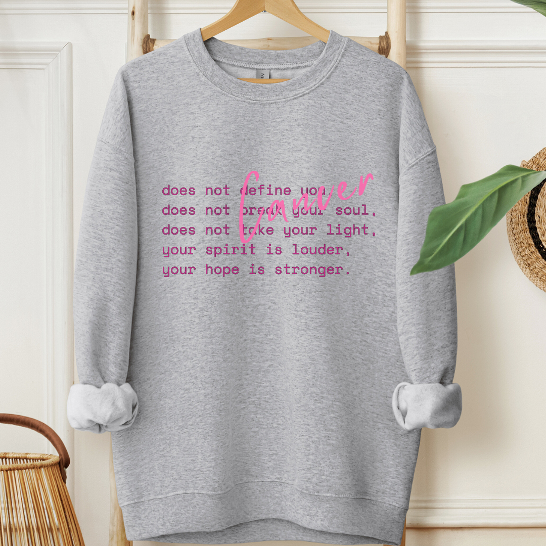 Cancer does not...🎗️Cancer support Sweatshirt