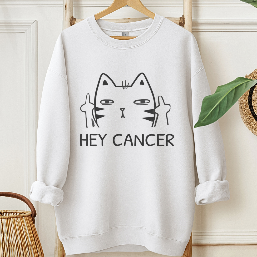 Hey🎗️Cancer support Sweatshirt