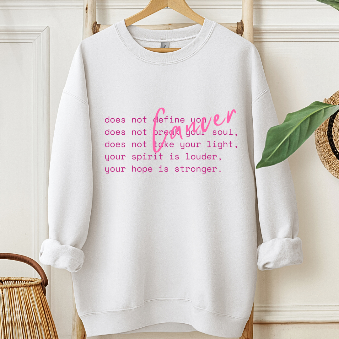 Cancer does not...🎗️Cancer support Sweatshirt