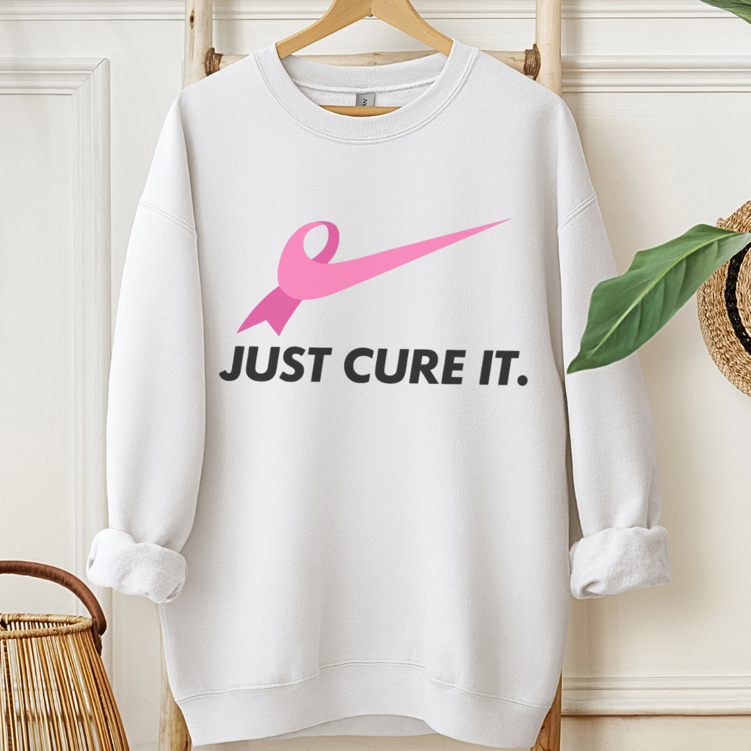 Just Cure it🎗️Cancer support Sweatshirt