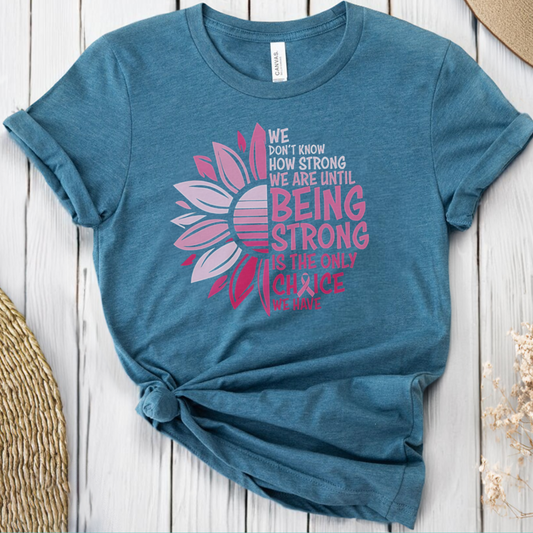 Only Choice🎗️ Cancer Support T-shirt