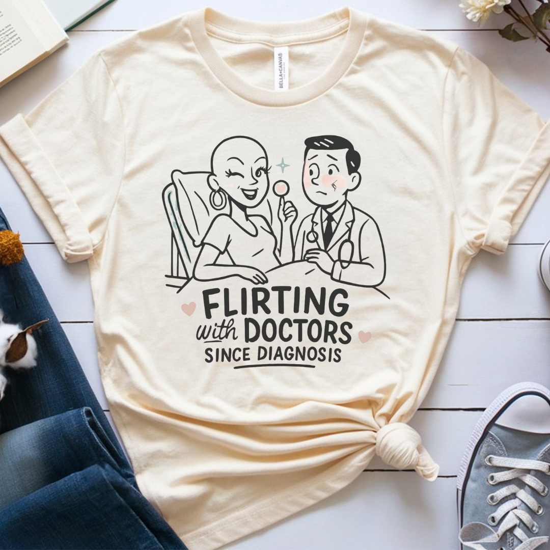 Flirting🎗️ Cancer Support T-shirt