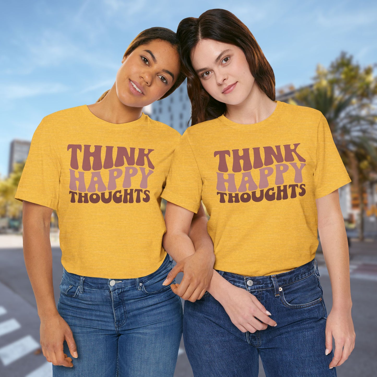 Think Happy - Unisex T-Shirt