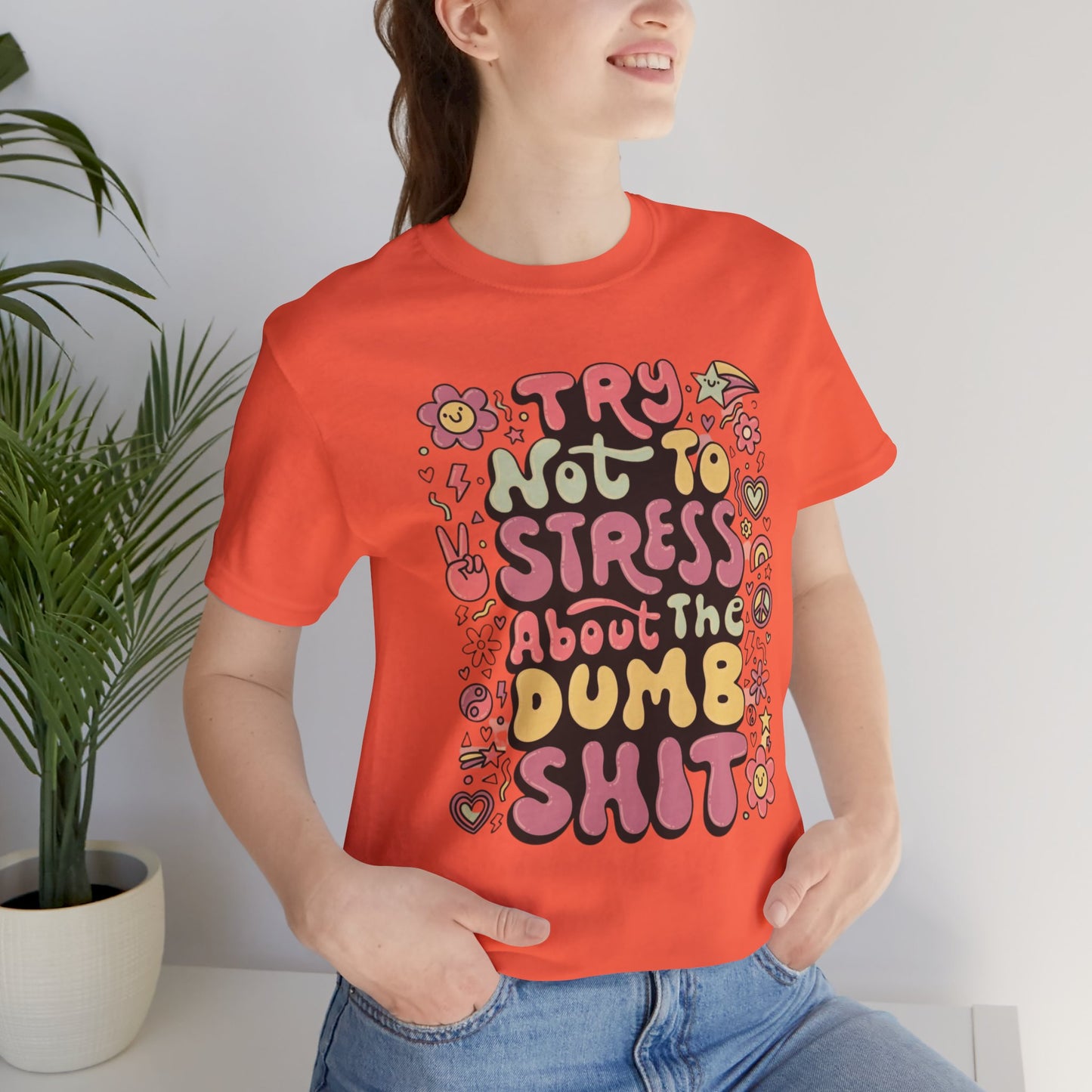 Dumb - Unisex T-Shirt