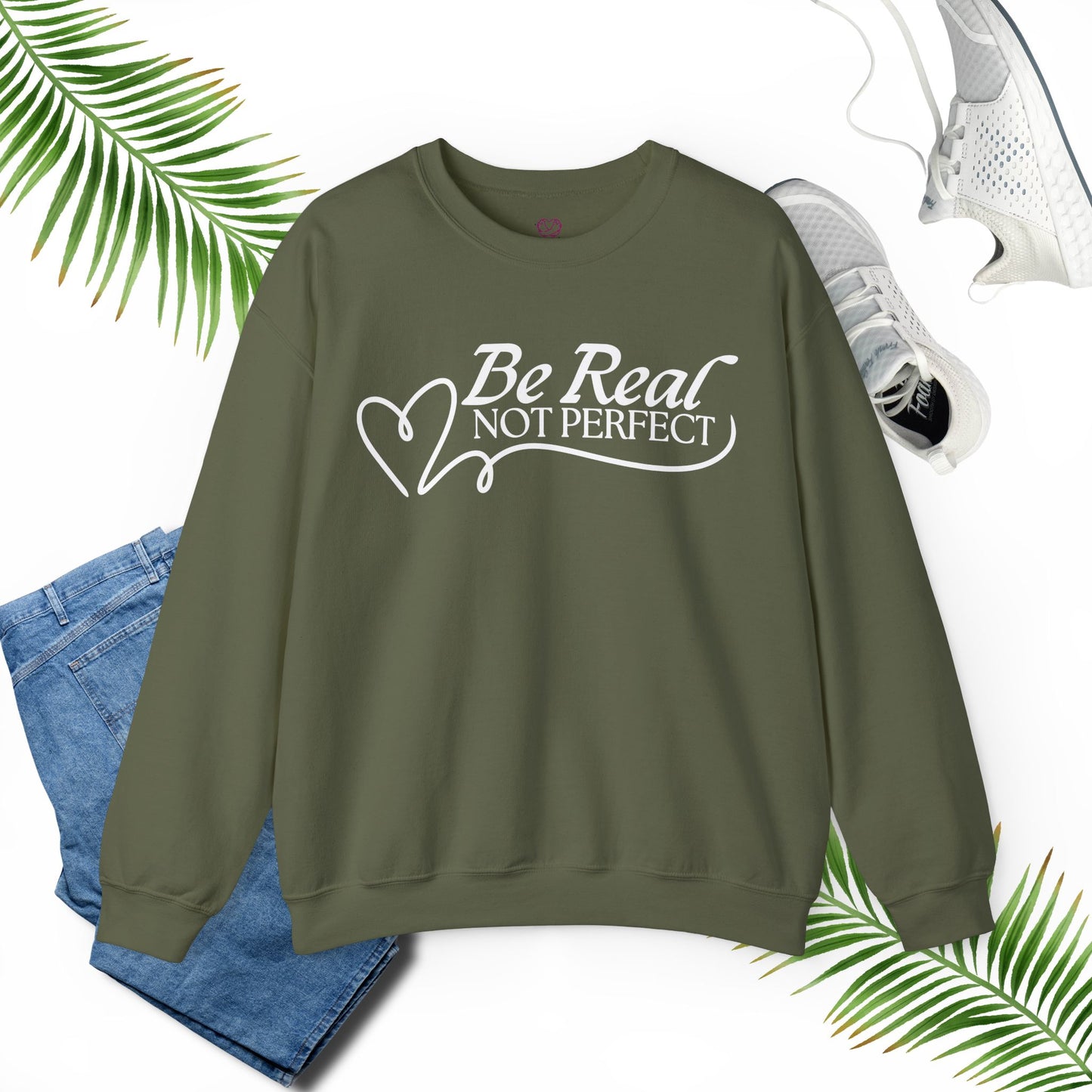 Be real - Unisex Sweatshirt