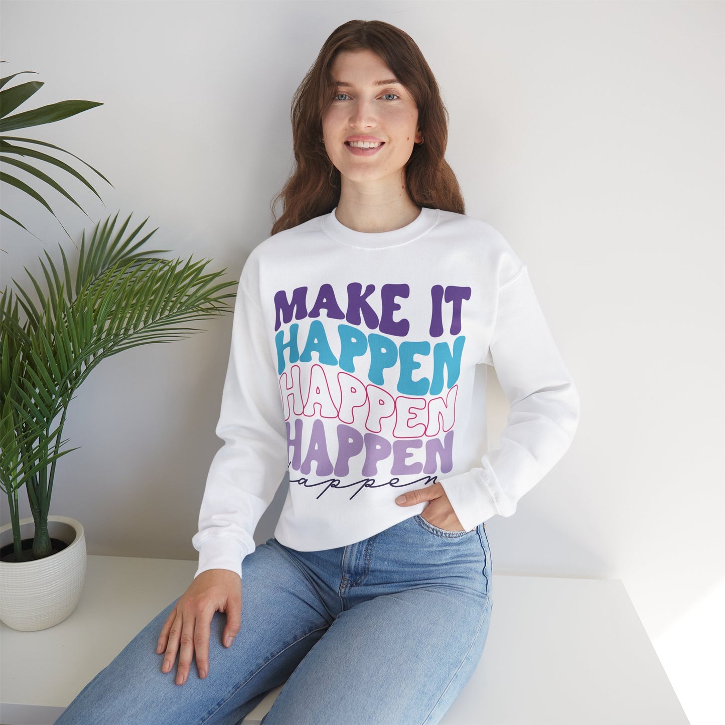 Make it -  Sweatshirt