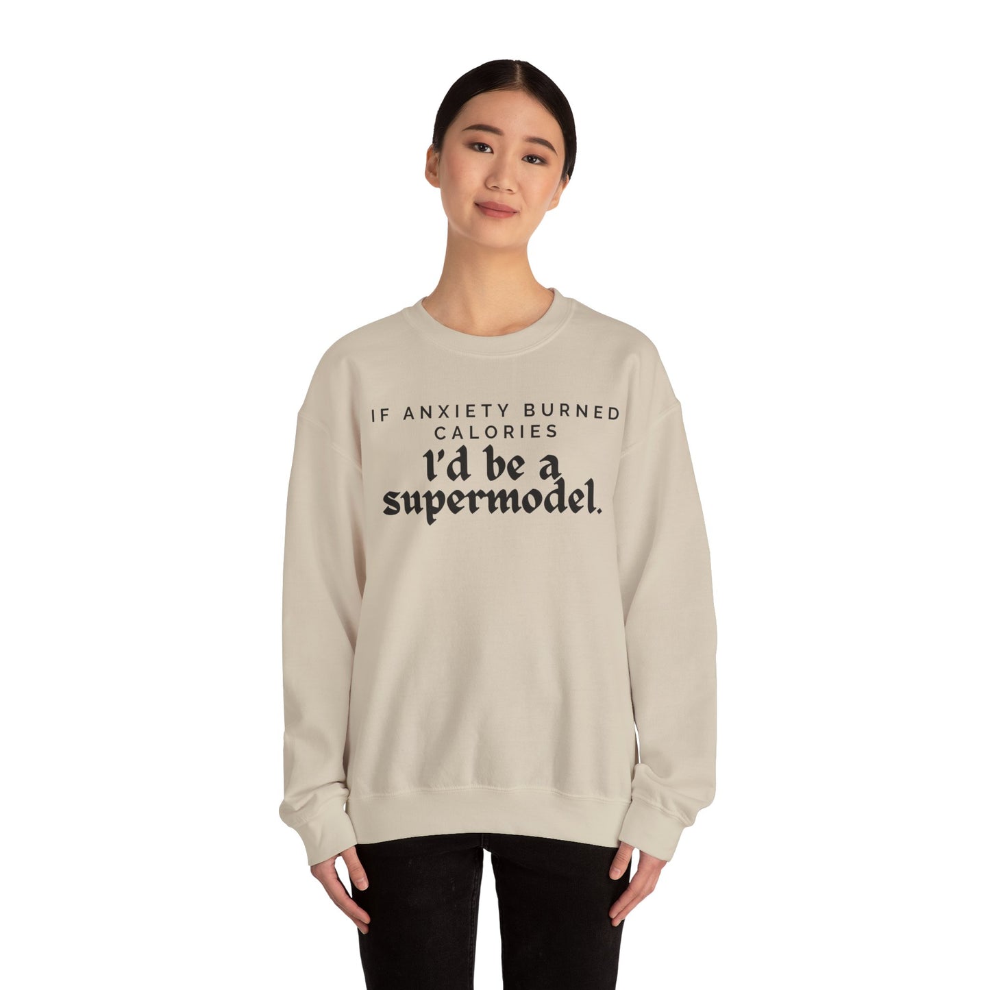 Super model  - Unisex Sweatshirt