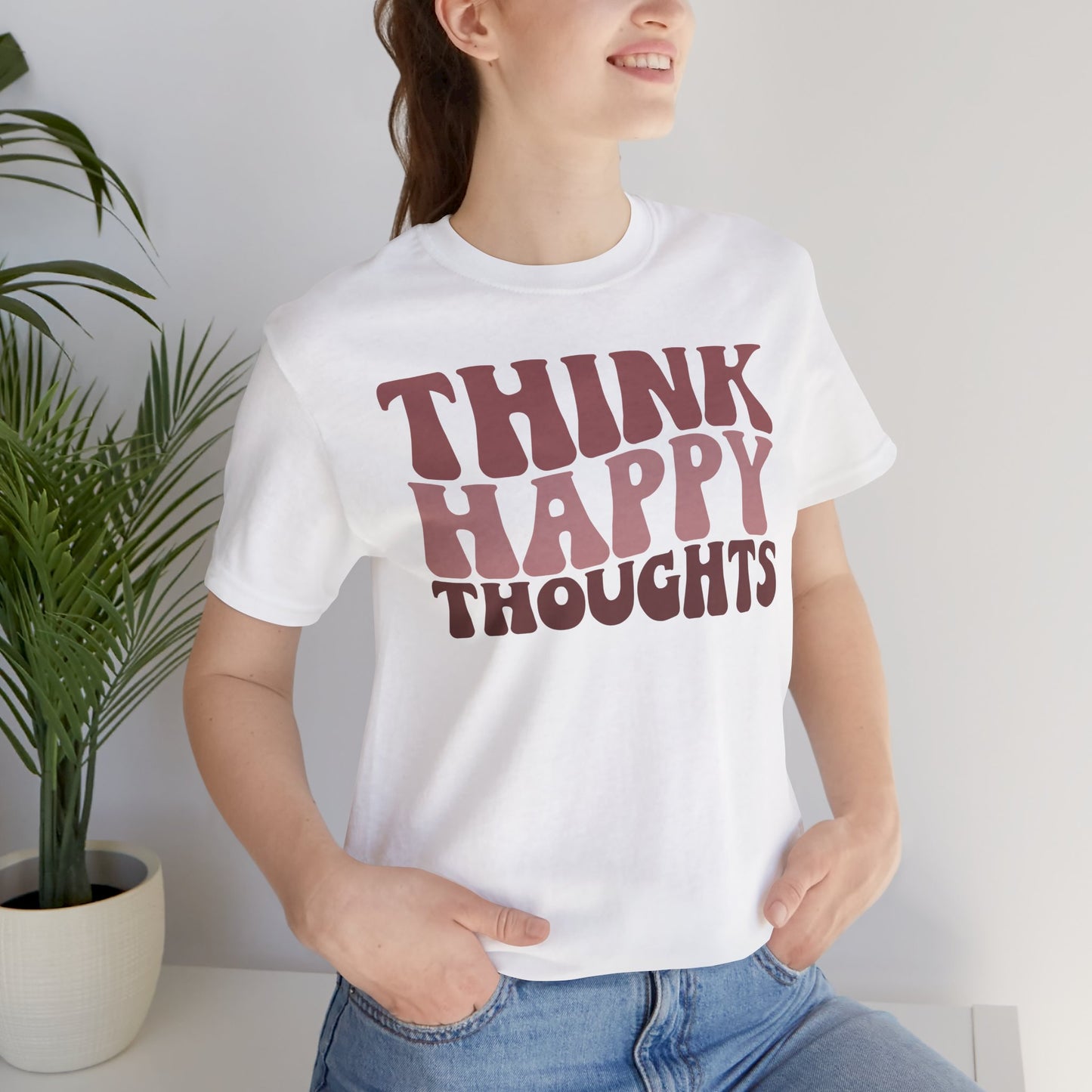 Think Happy - Unisex T-Shirt