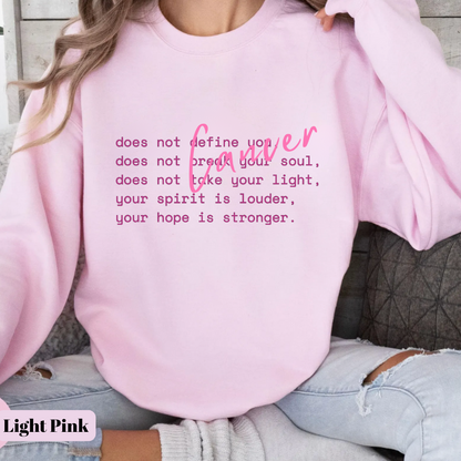 Cancer does not...🎗️Cancer support Sweatshirt