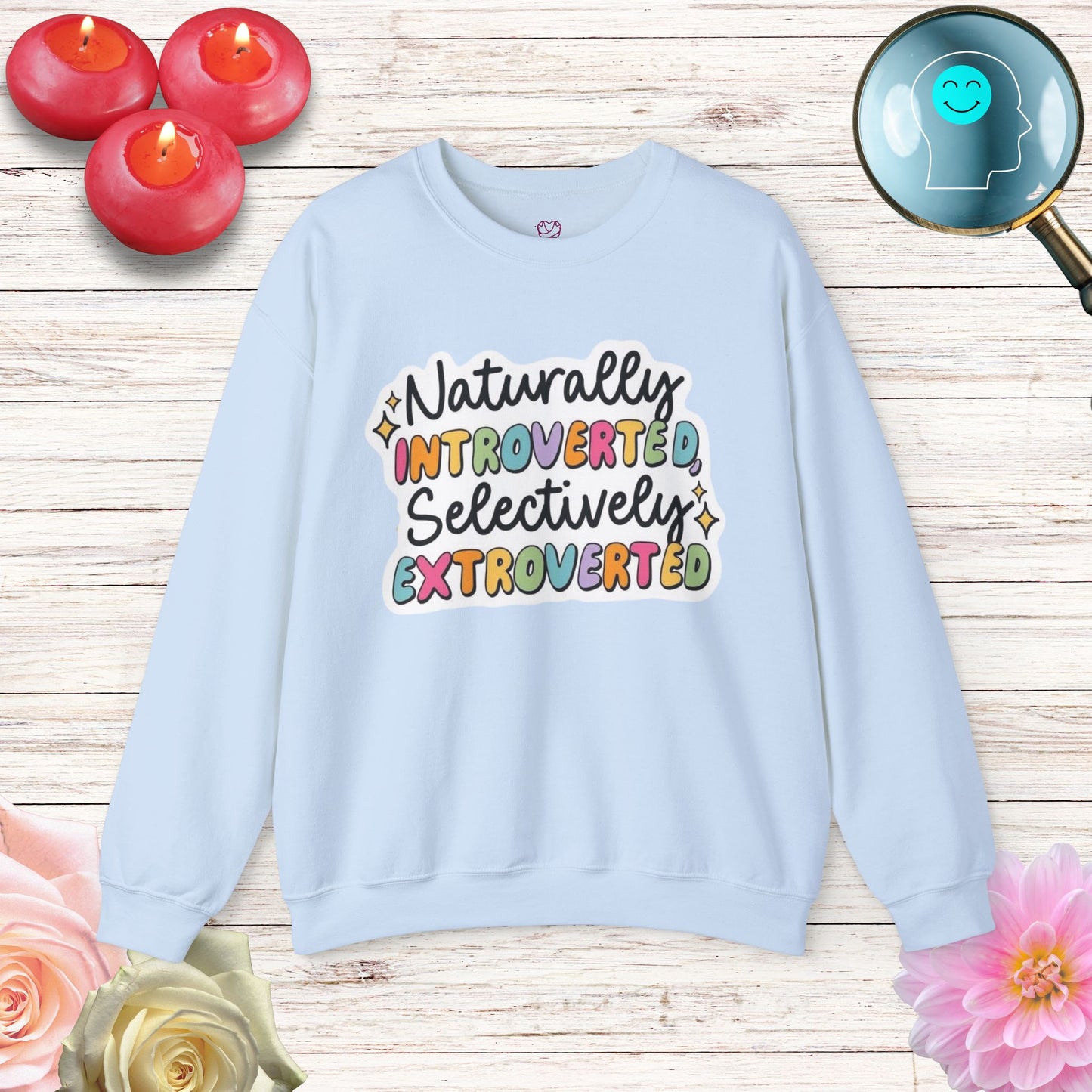 Naturally  - Unisex Sweatshirt