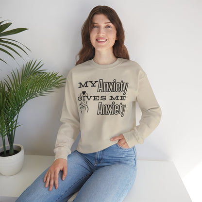 My Anxiety - Unisex Sweatshirt