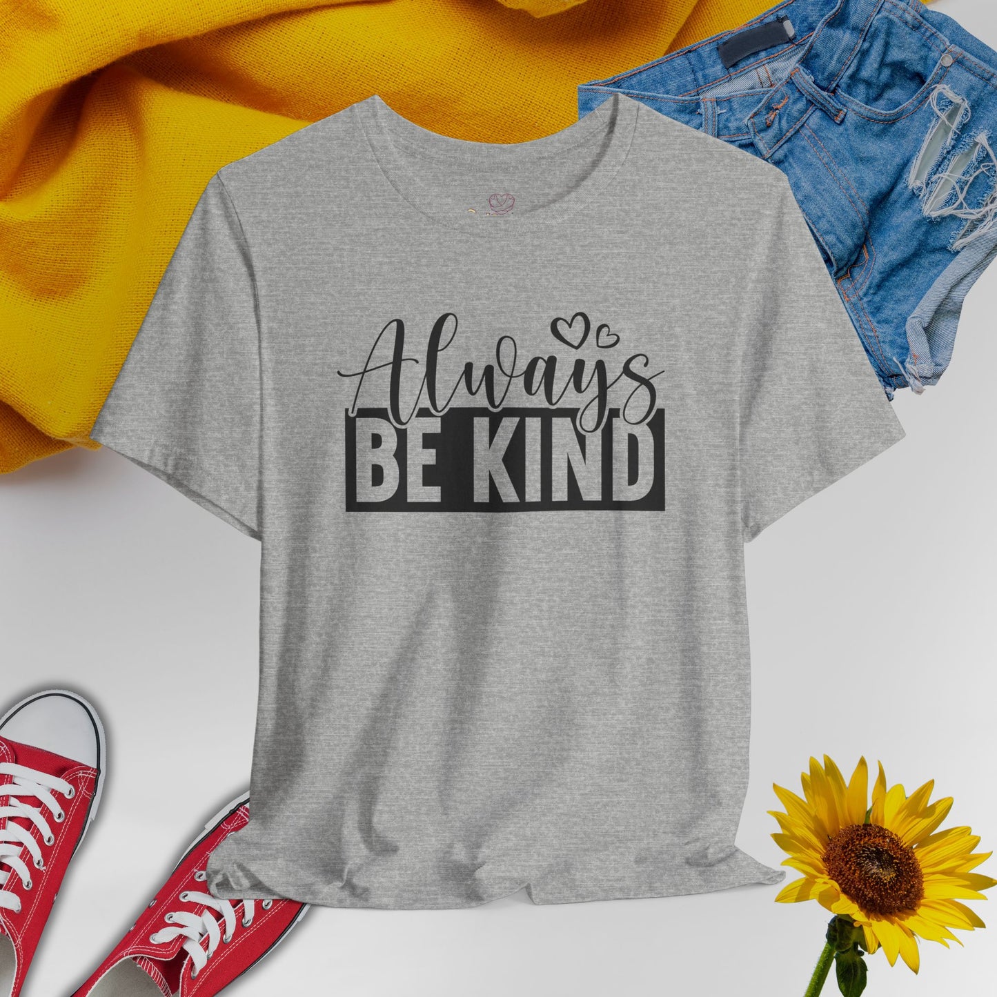 Always - Unisex T-Shirt