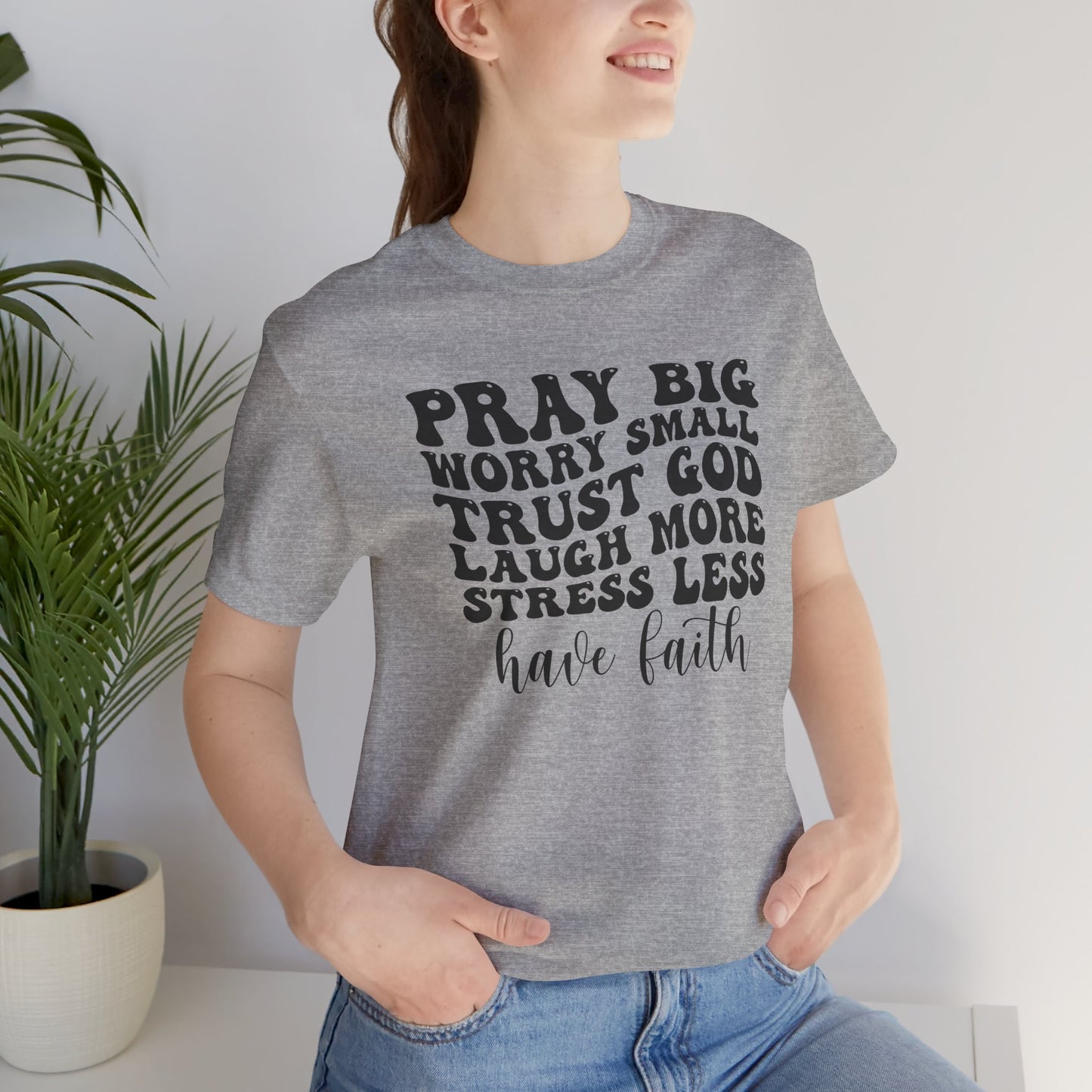 Pray - Unisex T-Shirt