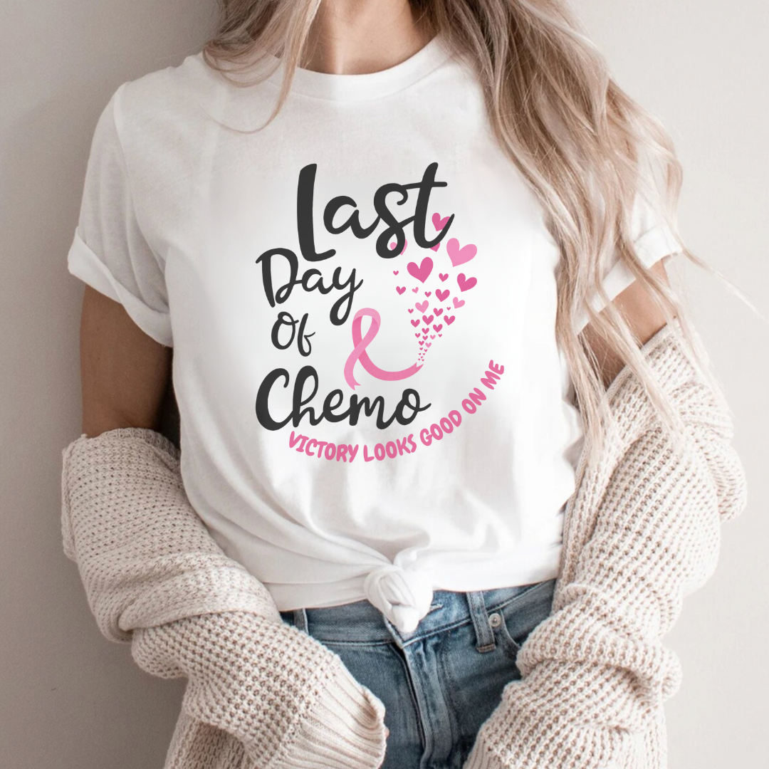 Last Day🎗️ Cancer Support T-shirt