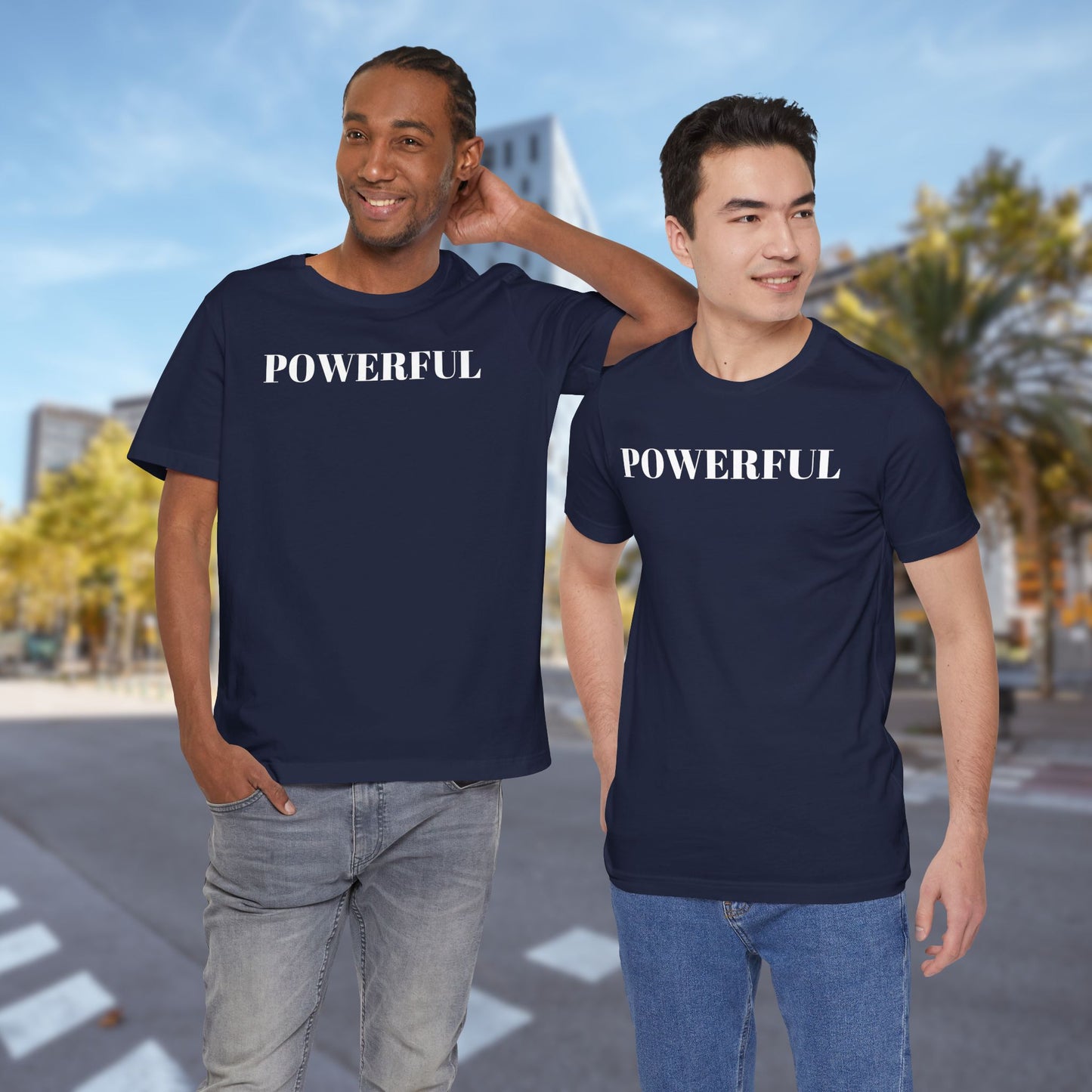 Powerful - Unisex T-Shirt