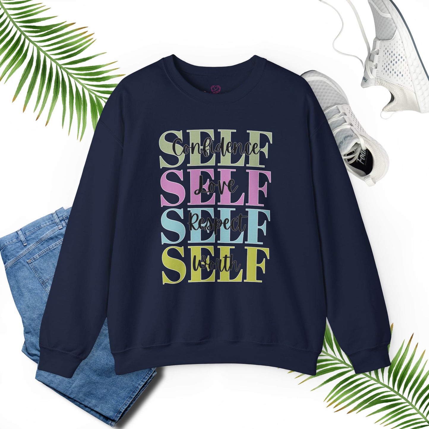 Self Love - Unisex Sweatshirt