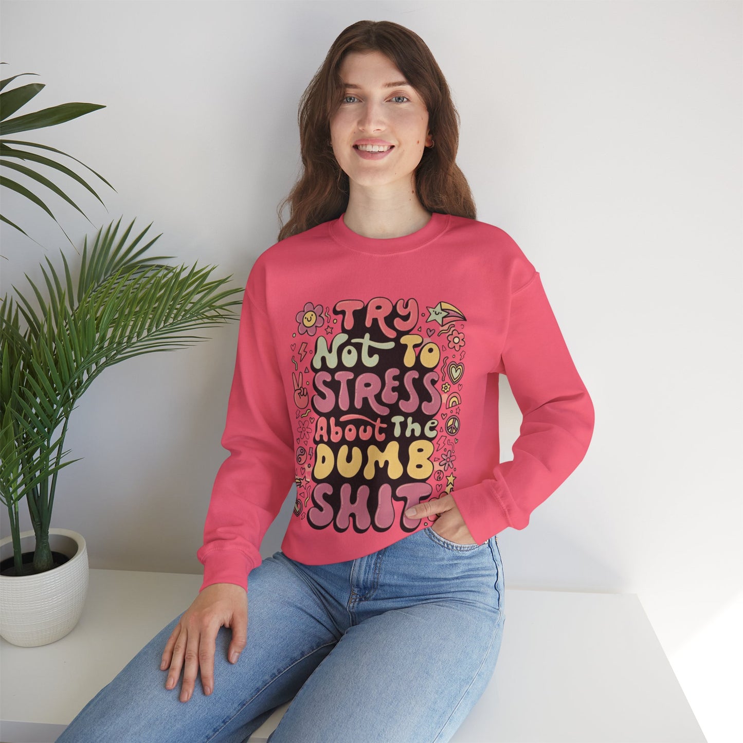 Dumb - Unisex Sweatshirt