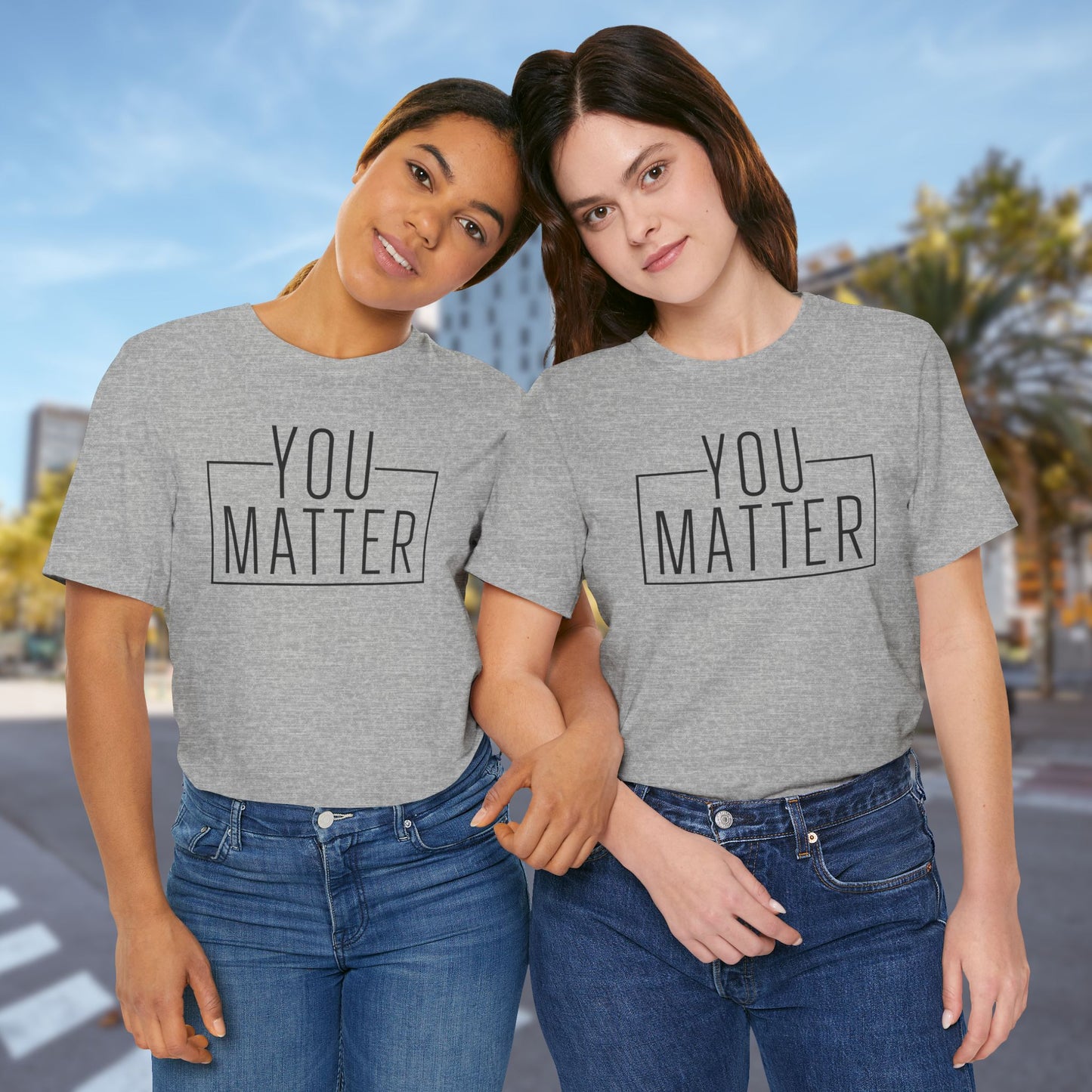 You Matter - Unisex T-Shirt