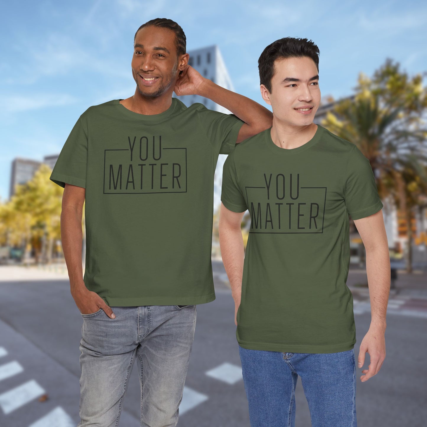 You Matter - Unisex T-Shirt