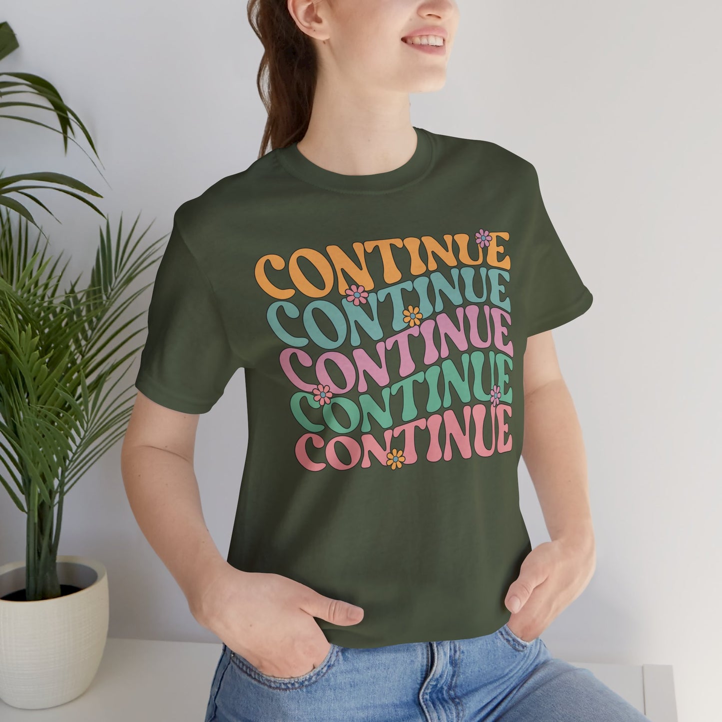 Continue - Unisex T-Shirt