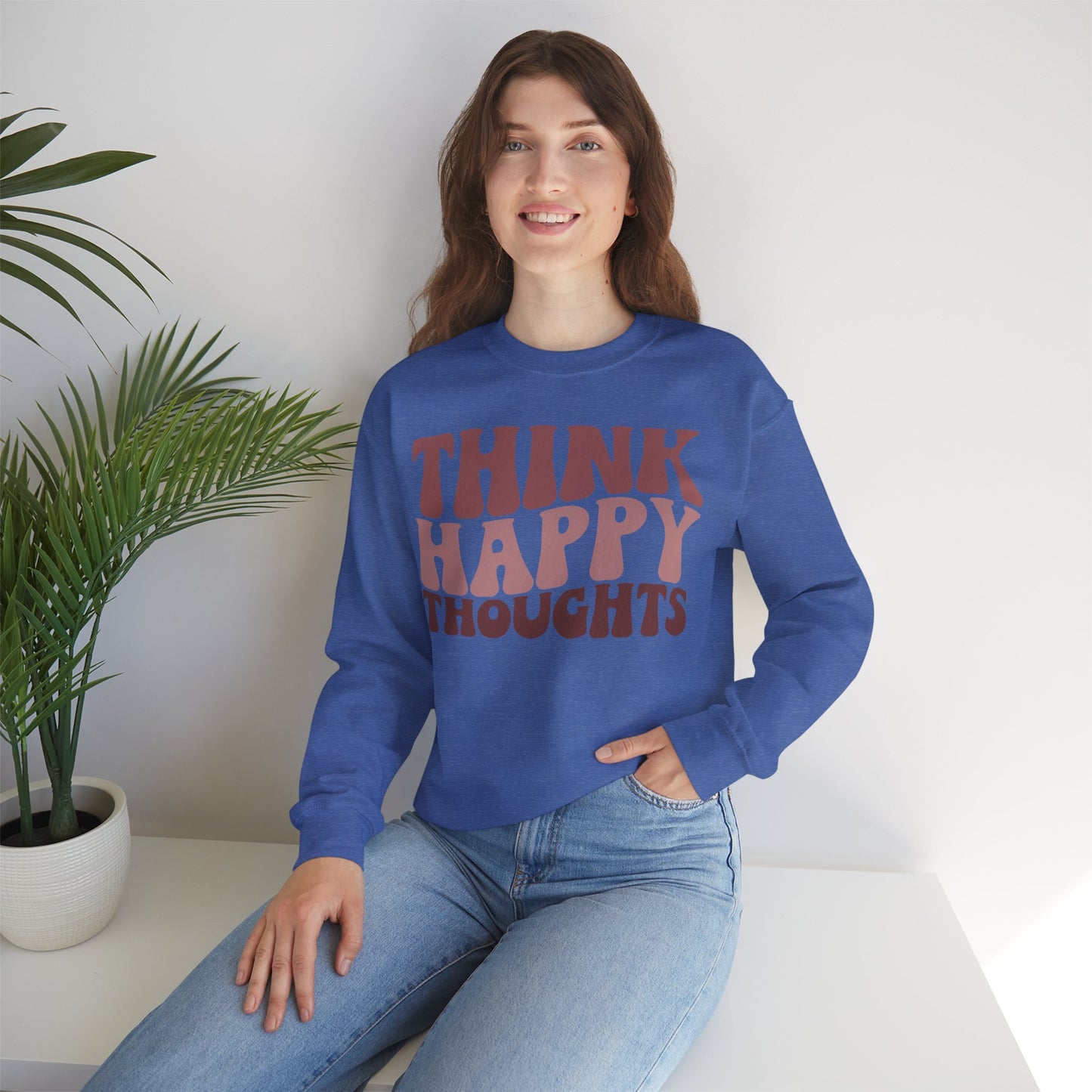 Think Happy - Unisex Sweatshirt