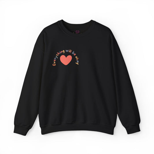 Everything will be okay ✦ Front & Back Design Sweatshirt