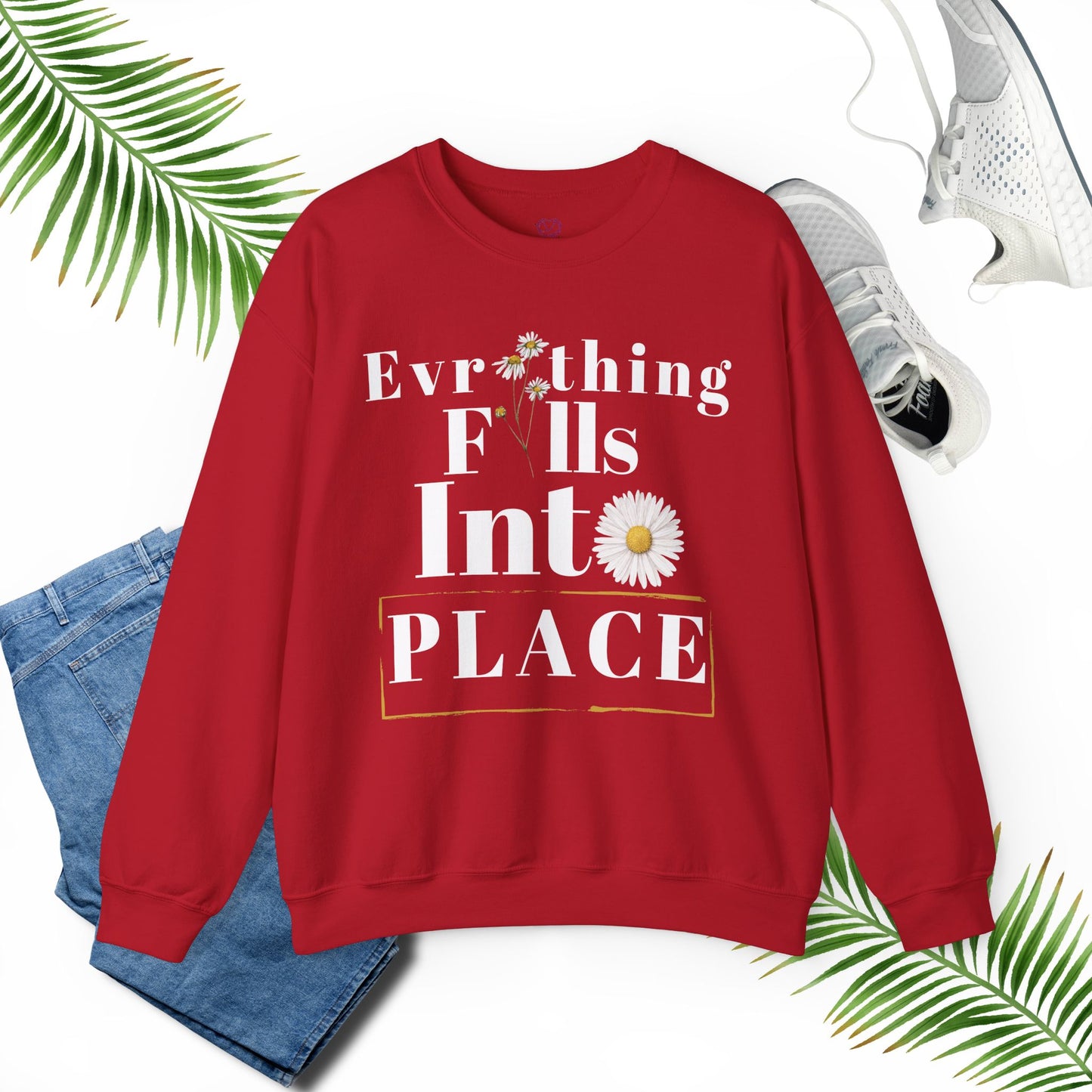 Everything - Unisex Inspirational Sweatshirt