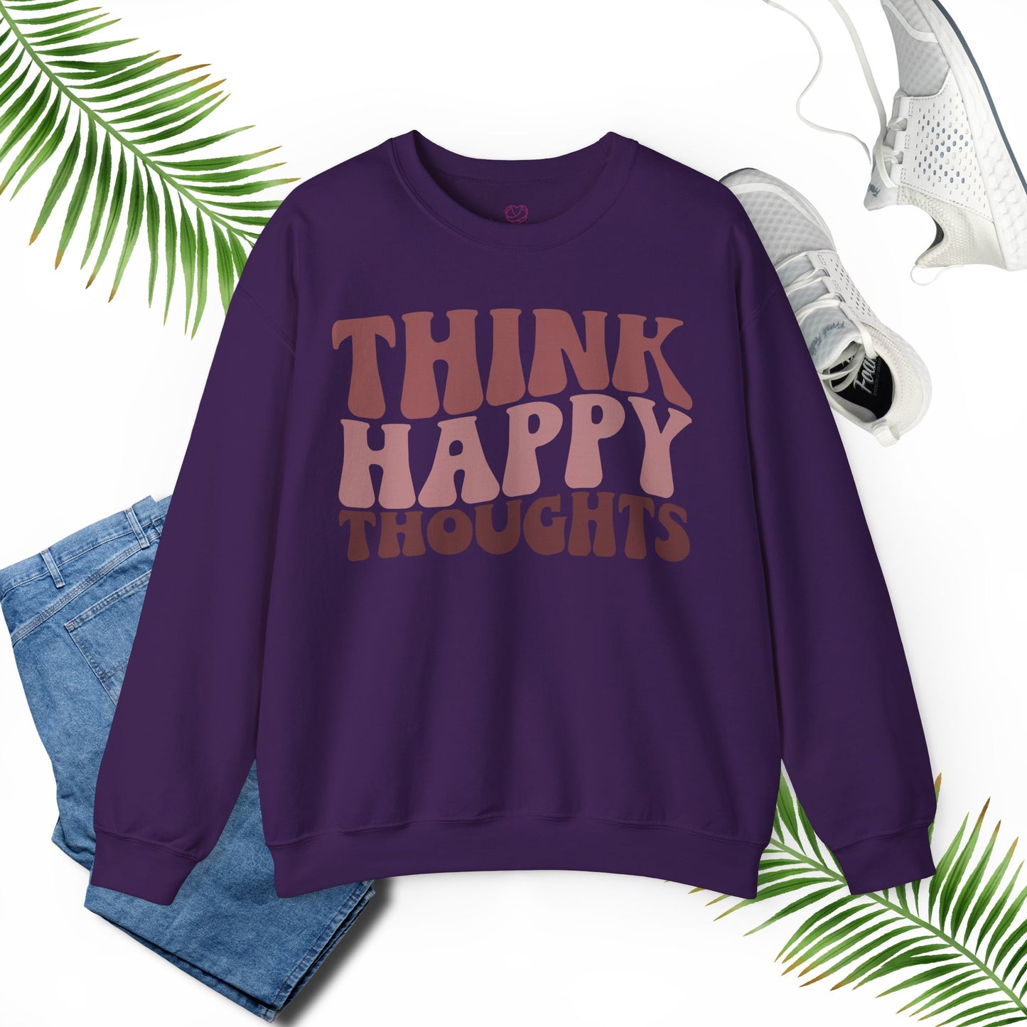 Think Happy - Unisex Sweatshirt