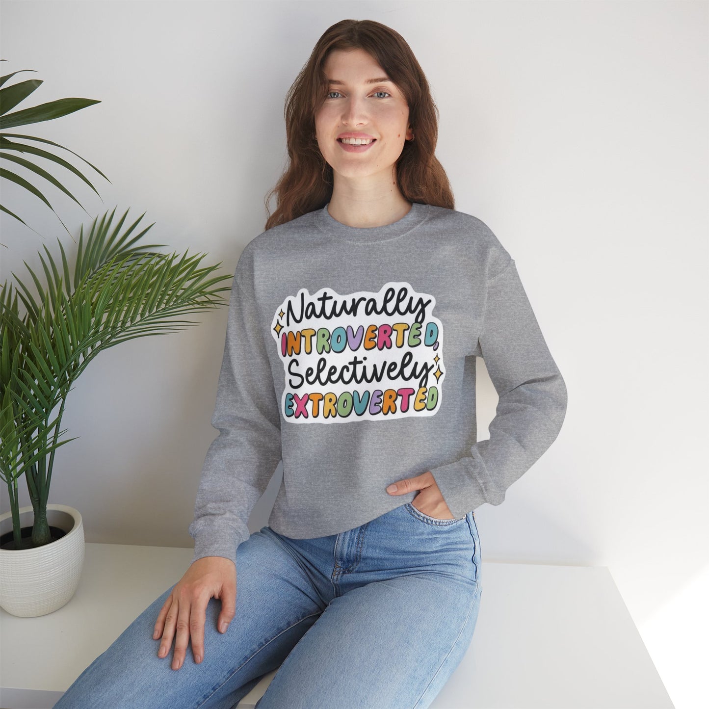 Naturally  - Unisex Sweatshirt