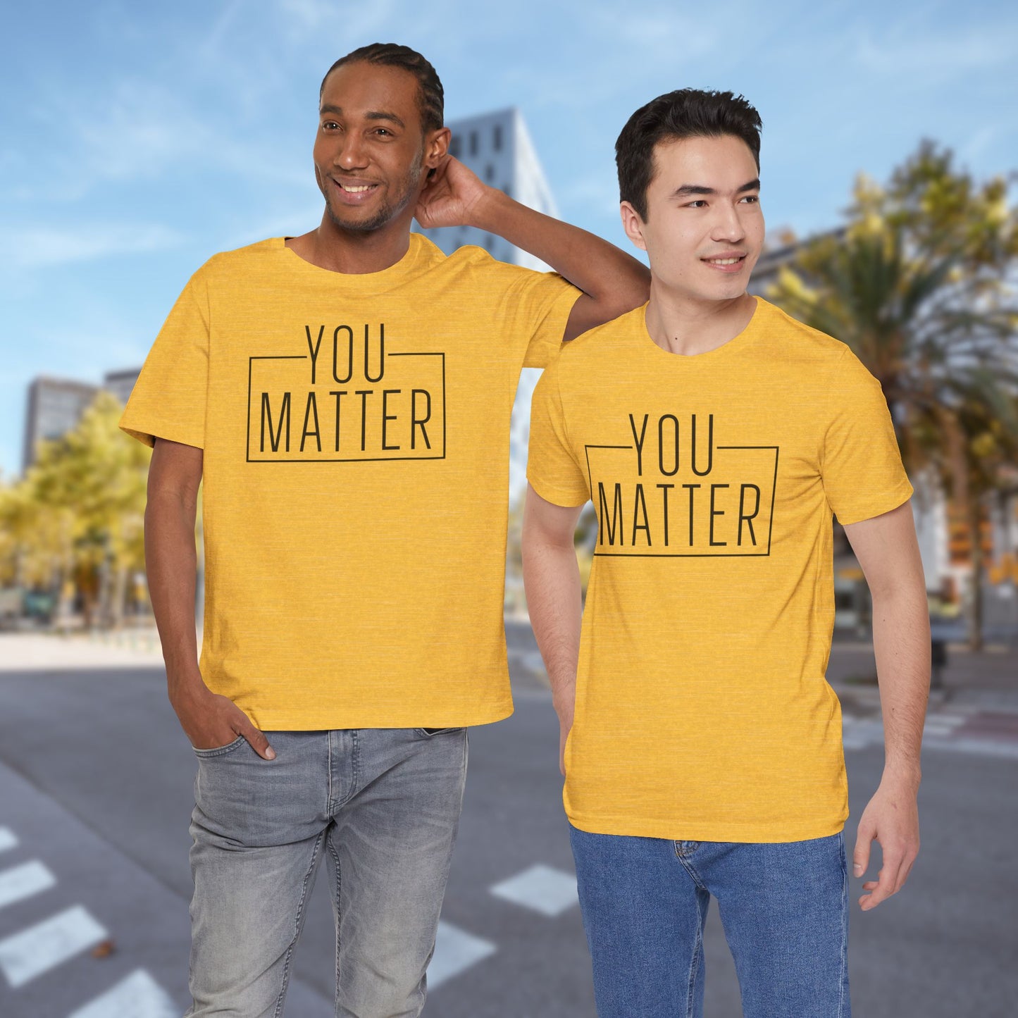 You Matter - Unisex T-Shirt