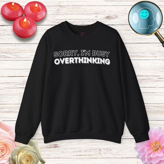 Sorry - Unisex Sweatshirt