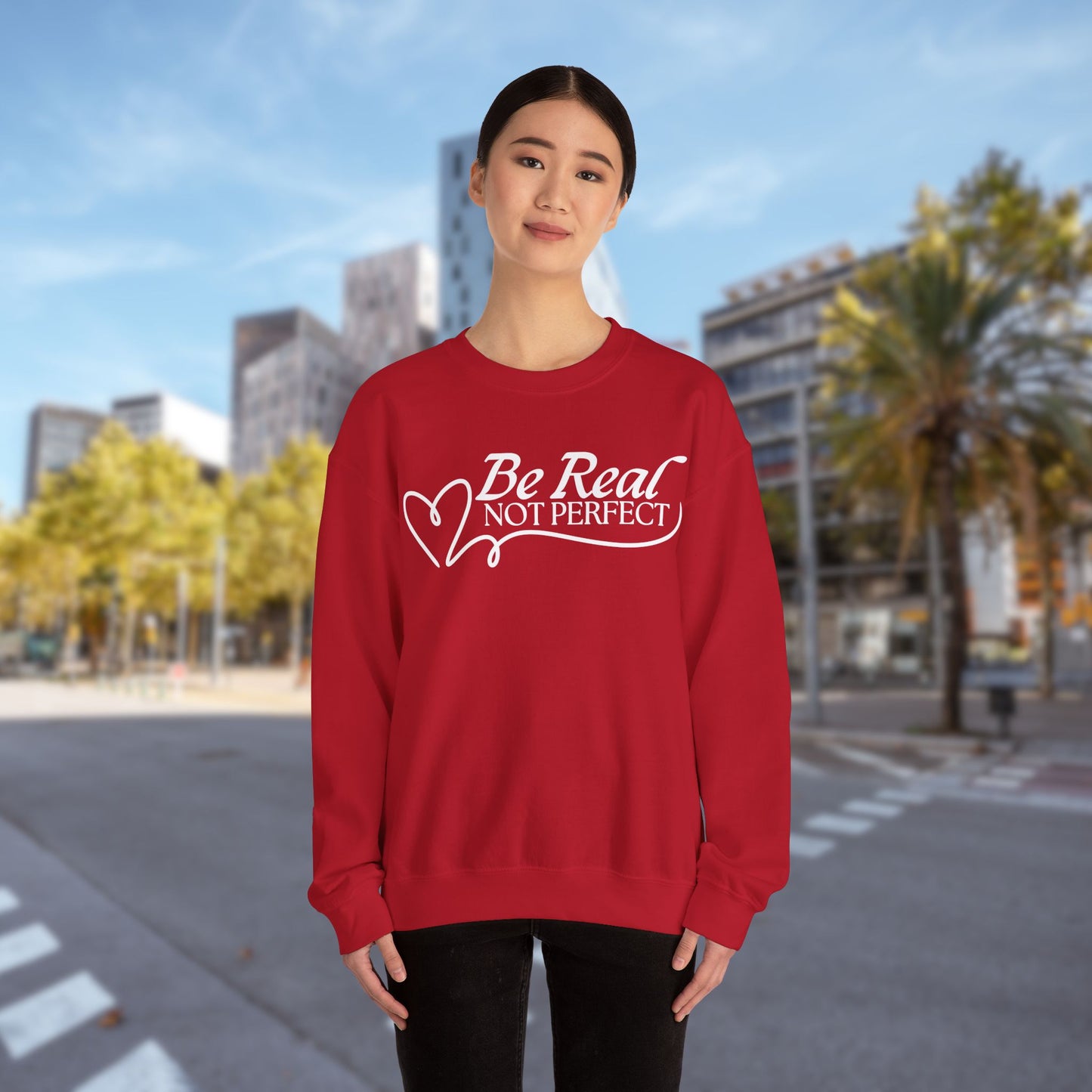 Be real - Unisex Sweatshirt