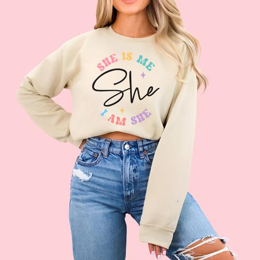 She is Me -  Sweatshirt