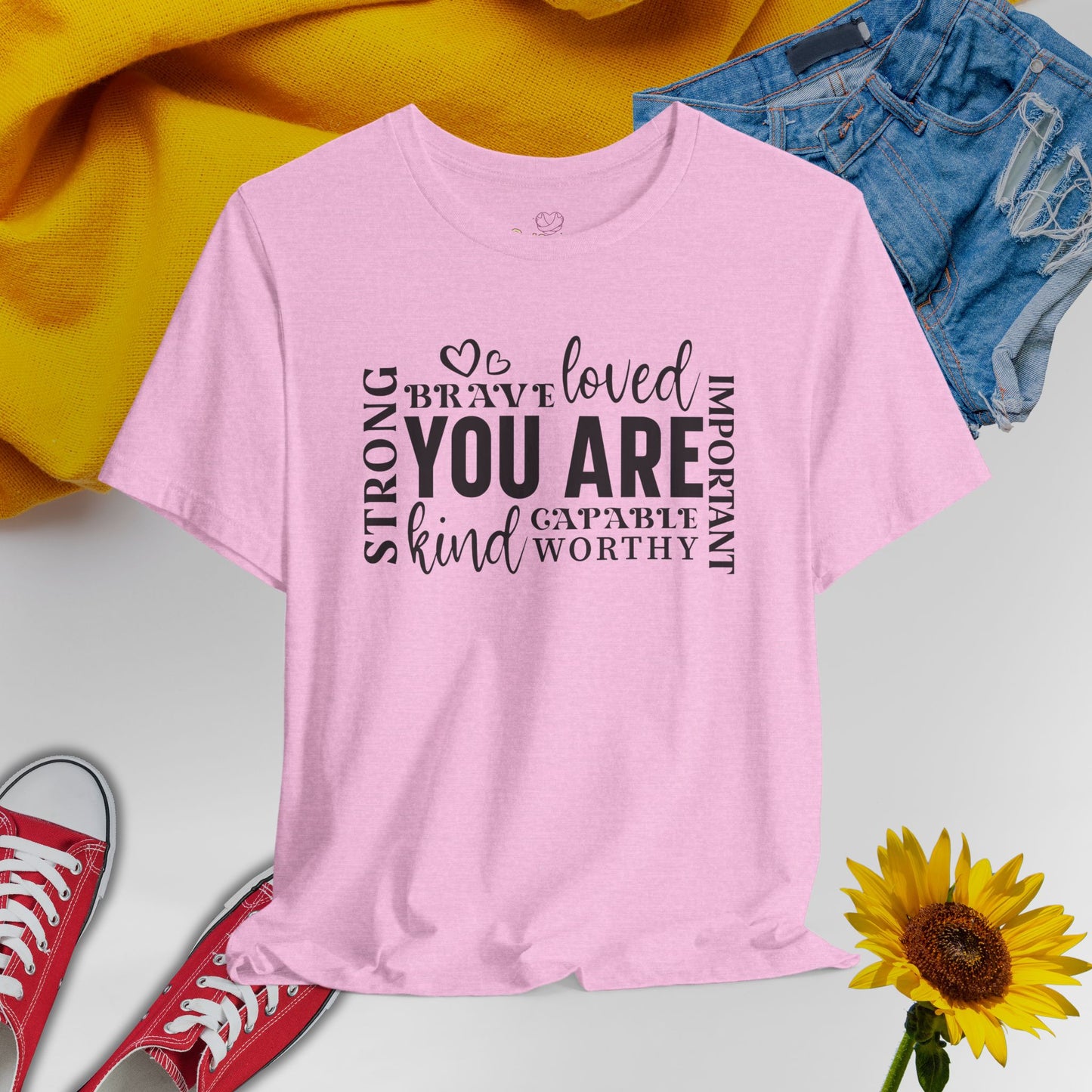 You Are- Unisex T-Shirt