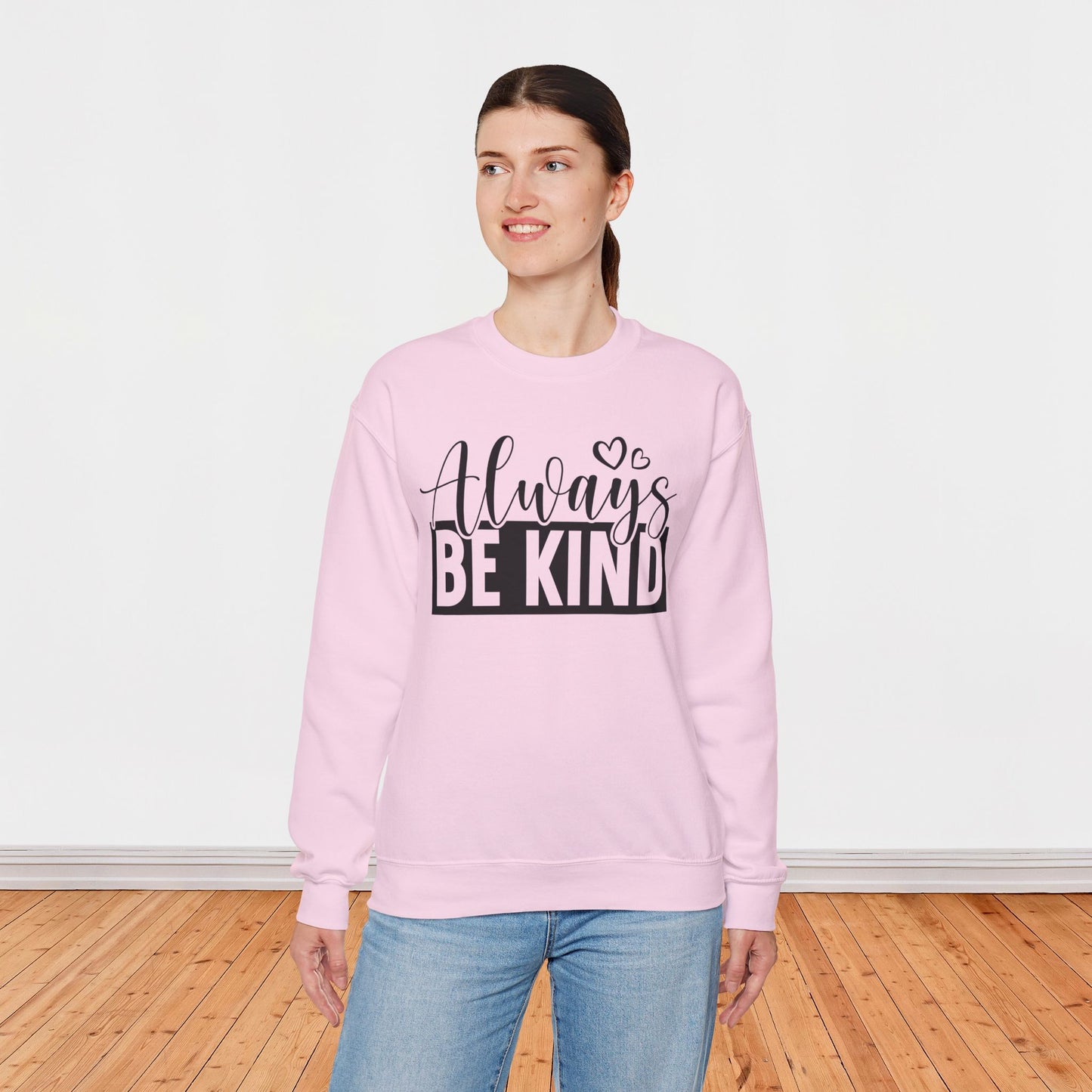 Be Always - Unisex Sweatshirt