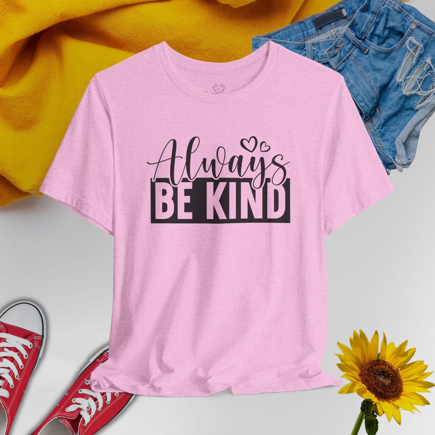 Always - Unisex T-Shirt