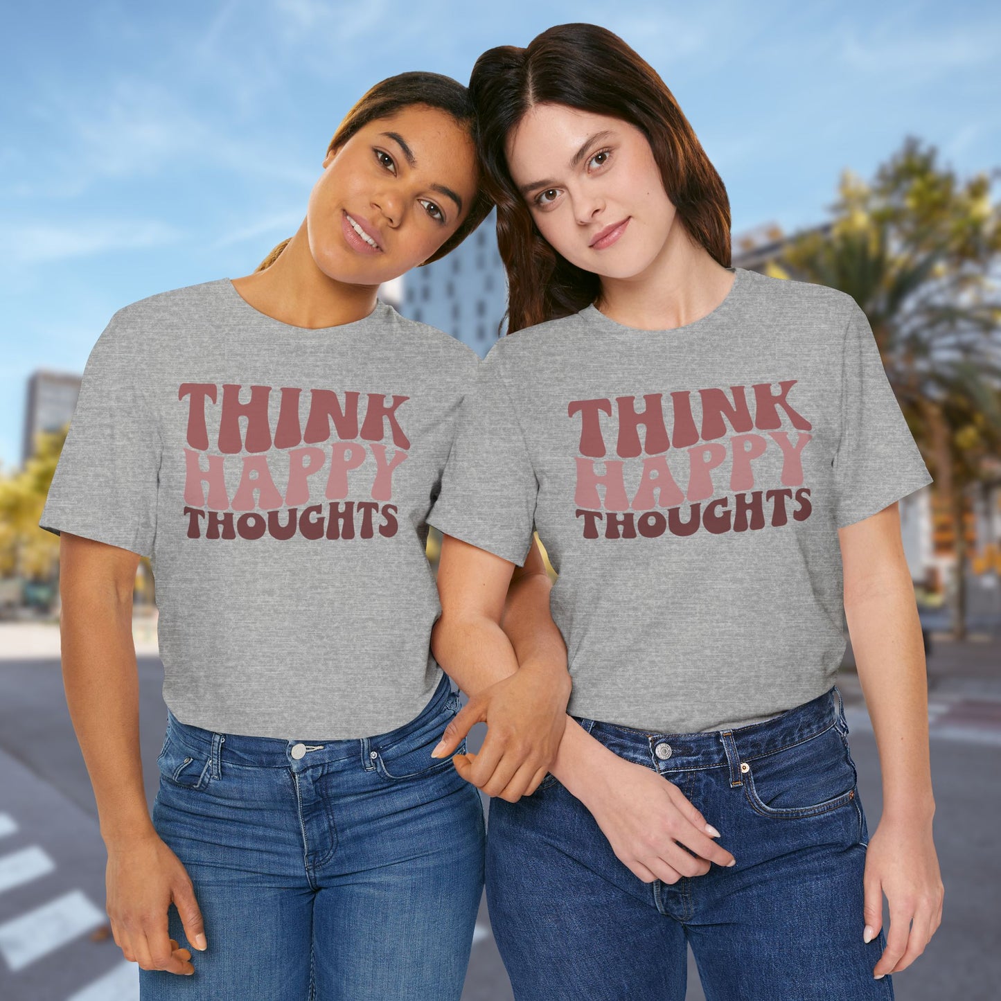 Think Happy - Unisex T-Shirt