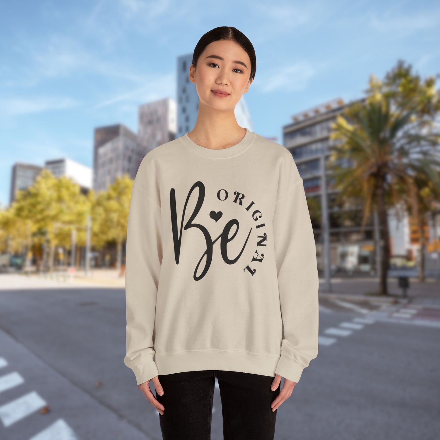 Be Original - Unisex Sweatshirt