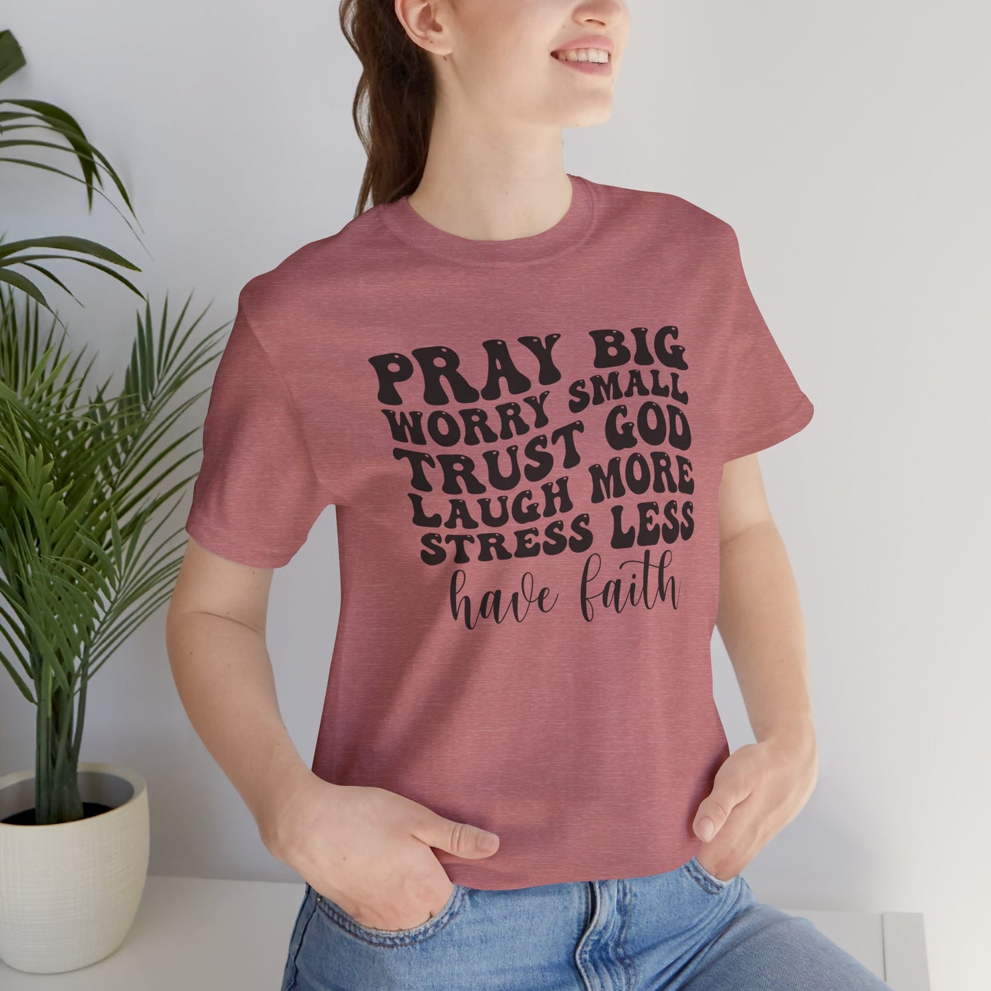 Pray - Unisex T-Shirt